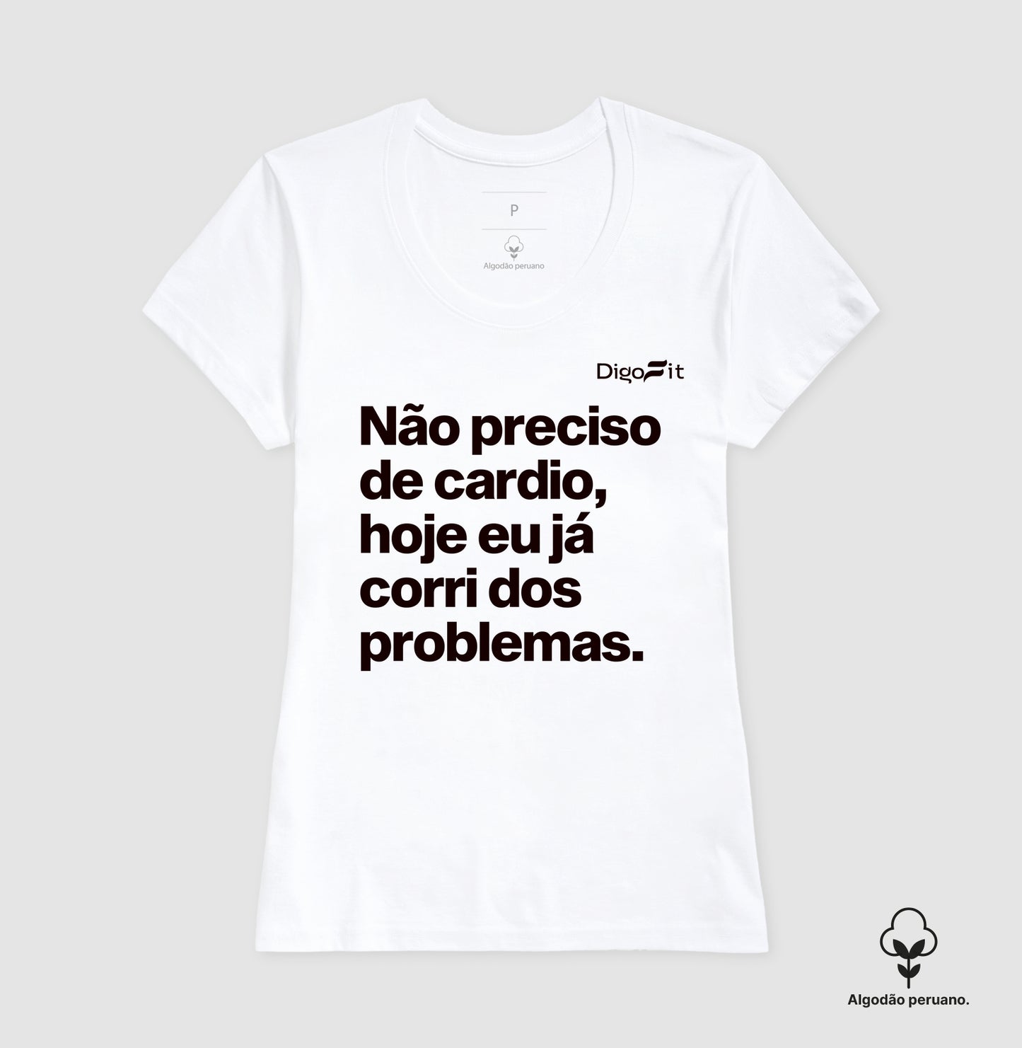 CAMISETA ALGODÃO PERUANO ACADEMIA HOJE EU CORRI DOS PROBLEMAS