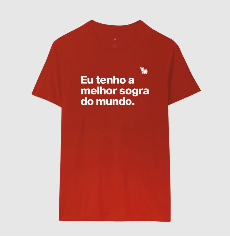 CAMISETA EU TENHO A MELHOR SOGRA DO MUNDO