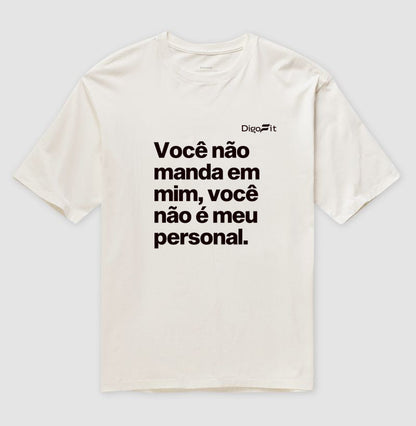 VOCÊ NÃO É MEU PERSONAL