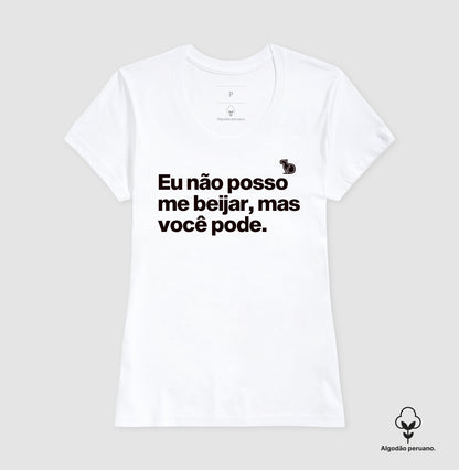 CAMISETA PRIME CARNAVAL VOCÊ PODE ME BEIJAR