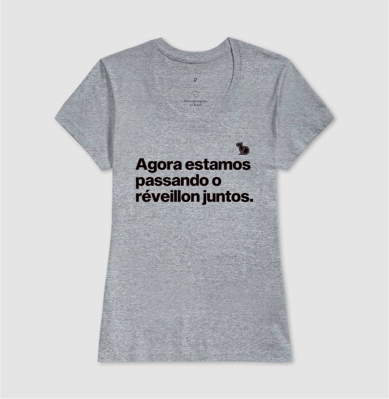 CAMISETA CASAL AGORA ESTAMOS PASSANDO O RÉVEILLON JUNTOS