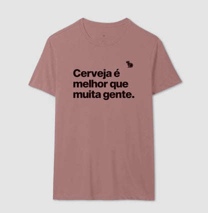 CAMISETA CERVEJA É MELHOR QUE MUITA GENTE