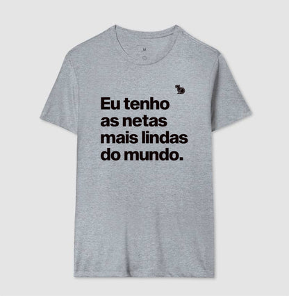 CAMISETA EU TENHO NETAS LINDAS