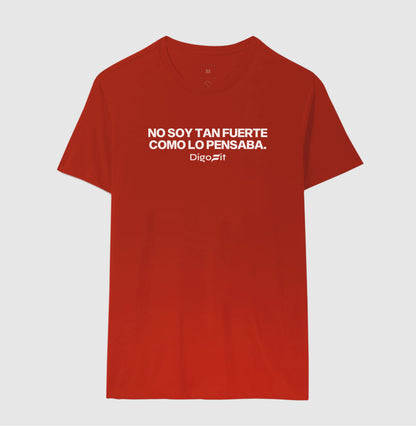 CAMISETA ACADEMIA NO SOY TAN FUERTE COMO LO PENSABA