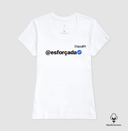 CAMISETA ALGODÃO PERUANO ACADEMIA VERIFICADA COMO ESFORÇADA