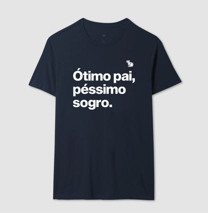 CAMISETA ÓTIMO PAI PÉSSIMO SOGRO