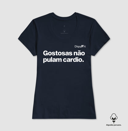 CAMISETA ALGODÃO PERUANO ACADEMIA GOSTOSAS NÃO PULAM CARDIO