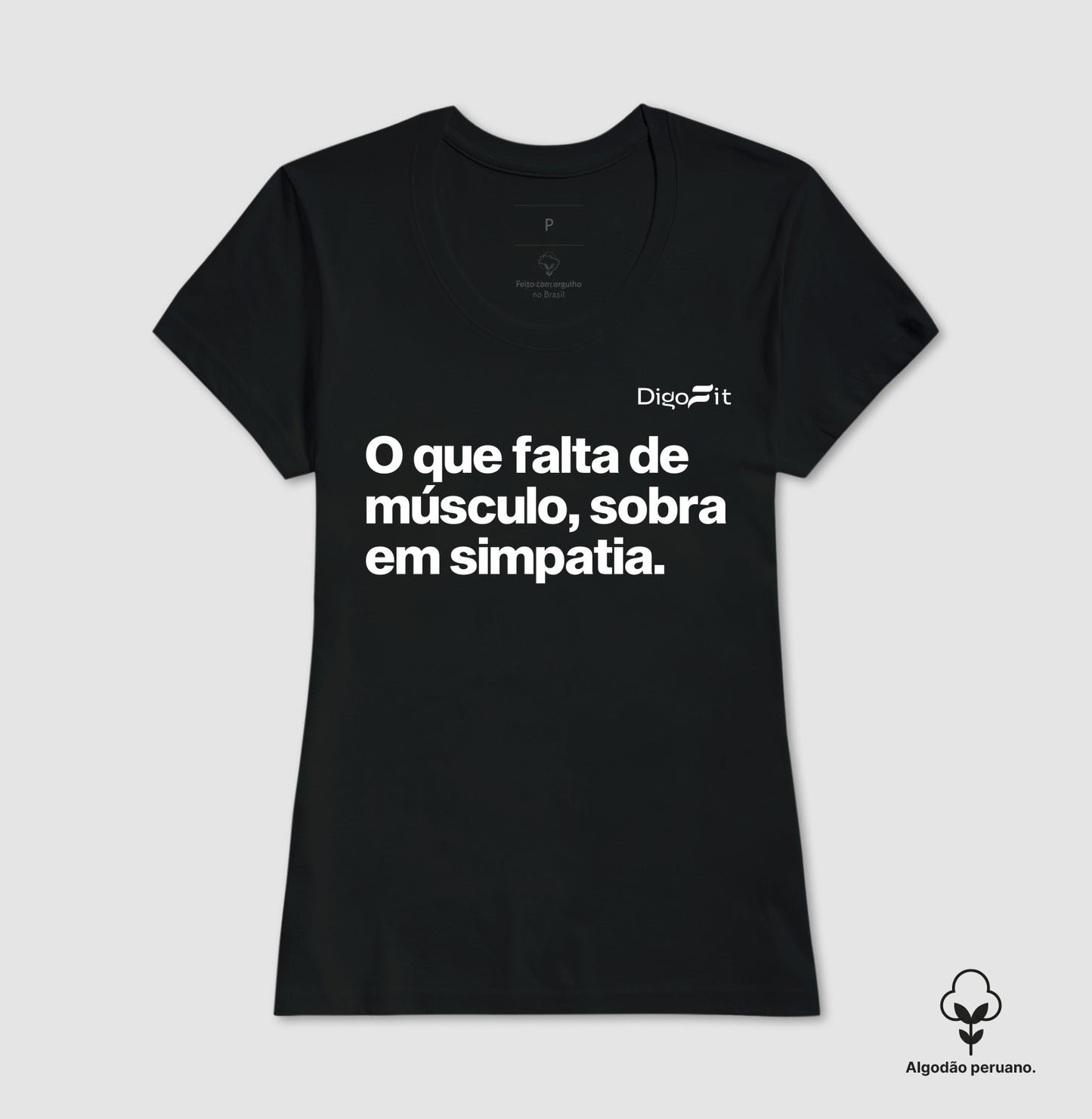 CAMISETA ALGODÃO PERUANO ACADEMIA FALTA DE MÚSCULO E SOBRA SIMPATIA