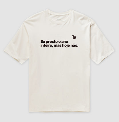 CAMISETA OVERSIZED CARNAVAL EU PRESTO O ANO INTEIRO