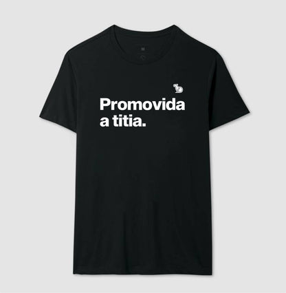 CAMISETA PROMOVIDA A TITIA