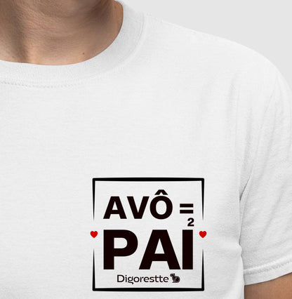 CAMISETA AVÔ É PAI AO QUADRADO