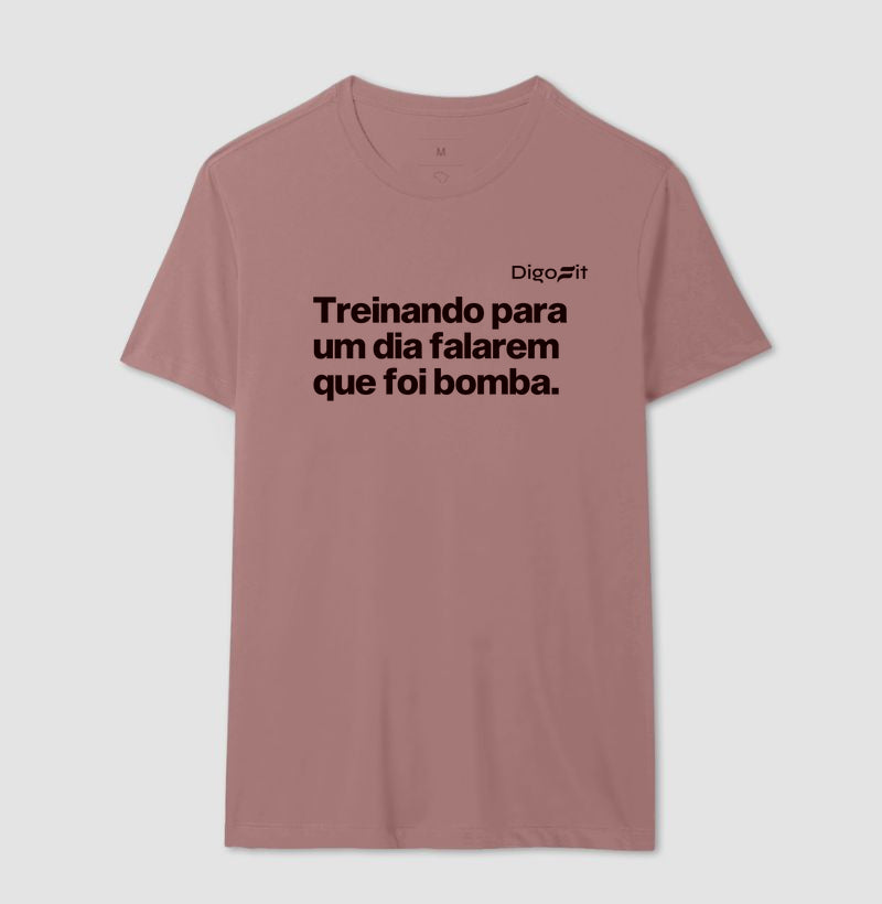 CAMISETA ACADEMIA TREINANDO PARA FALAREM QUE FOI BOMBA