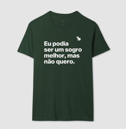 CAMISETA PODIA SER UM SOGRO MELHOR
