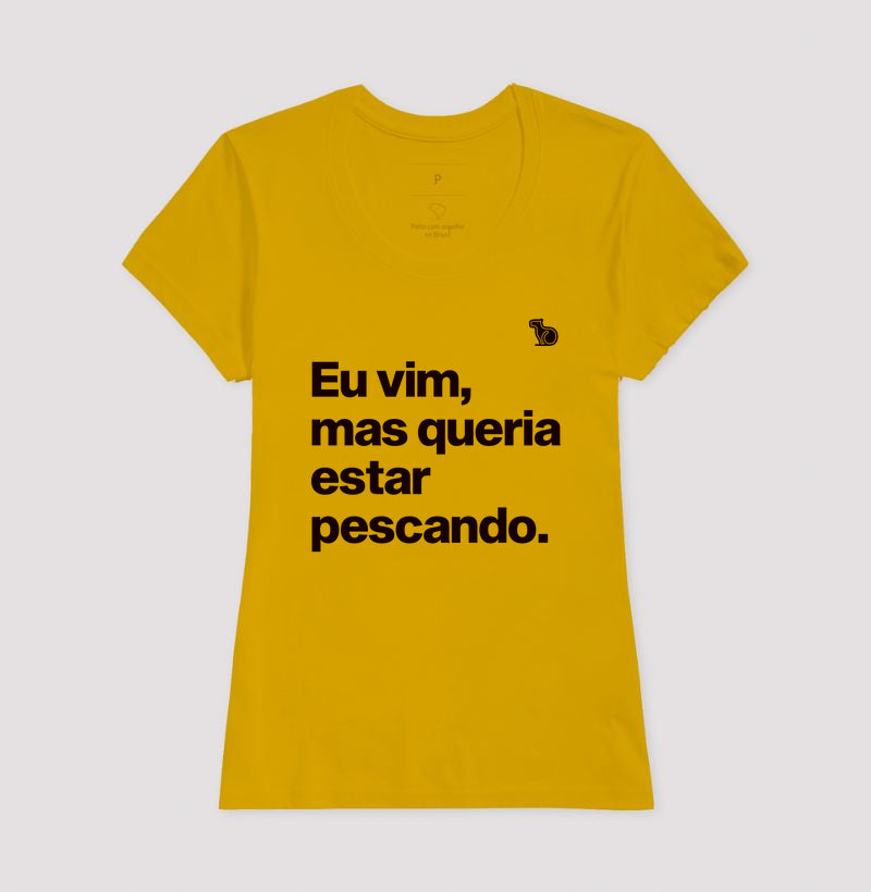 CAMISETA QUERIA ESTAR PESCANDO