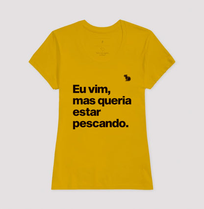 CAMISETA QUERIA ESTAR PESCANDO