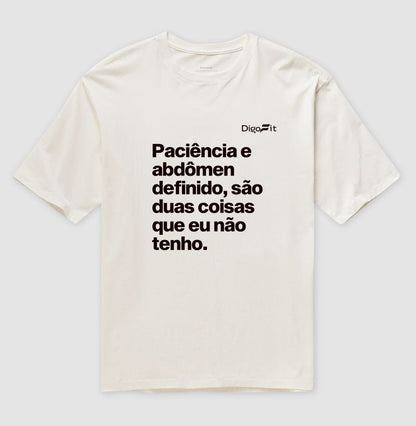 PACIÊNCIA E ABDÔMEN DEFINIDO