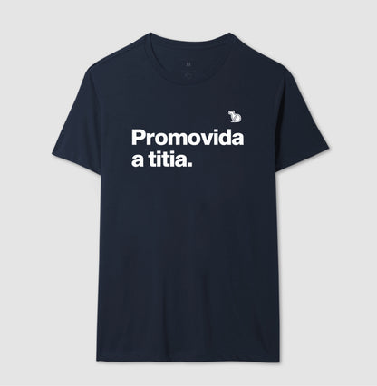 CAMISETA PROMOVIDA A TITIA