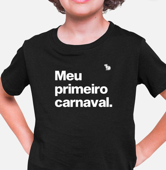 CAMISETA INFANTIL MEU PRIMEIRO CARNAVAL