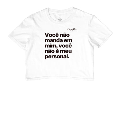 CROPPED ACADEMIA VOCÊ NÃO É MEU PERSONAL