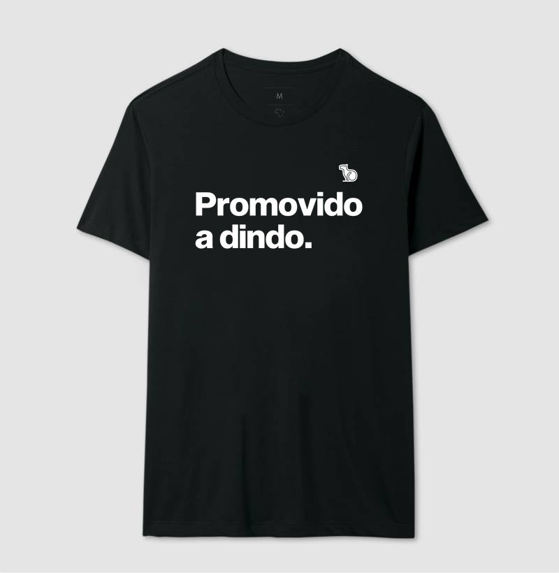 CAMISETA PROMOVIDO A DINDO