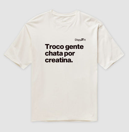 OVERSIZED ACADEMIA TROCO GENTE CHATA POR CREATINA