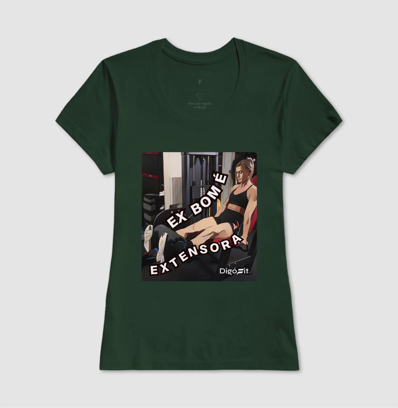 CAMISETA ACADEMIA EX BOM É EXTENSORA