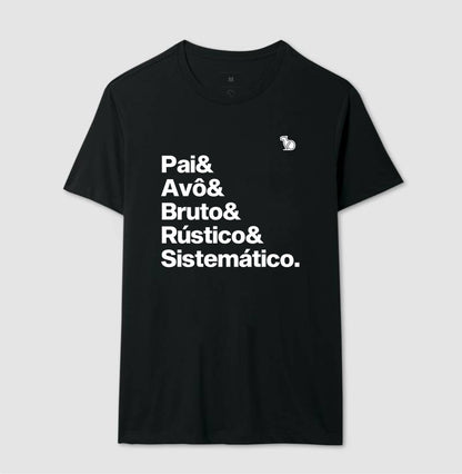 CAMISETA AVÔ BRUTO RÚSTICO SISTEMÁTICO