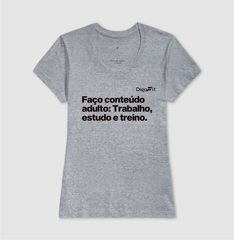 CAMISETA ACADEMIA EU FAÇO CONTEÚDO ADULTO