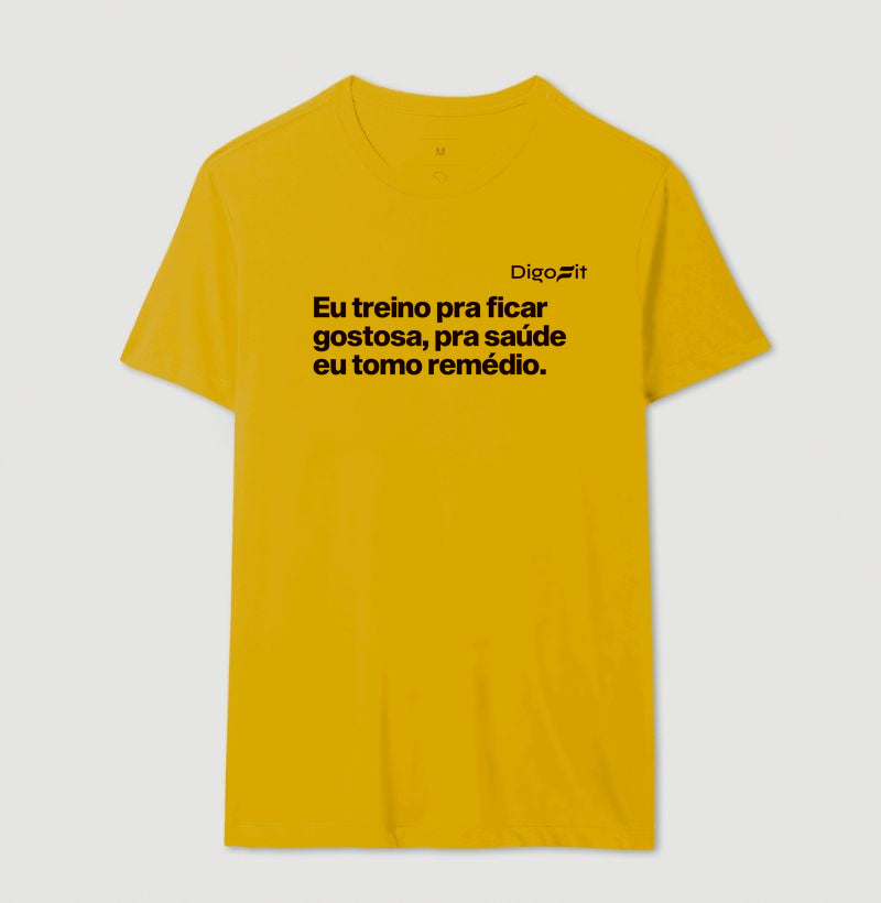 CAMISETA ACADEMIA EU TREINO PRA FICAR GOSTOSA