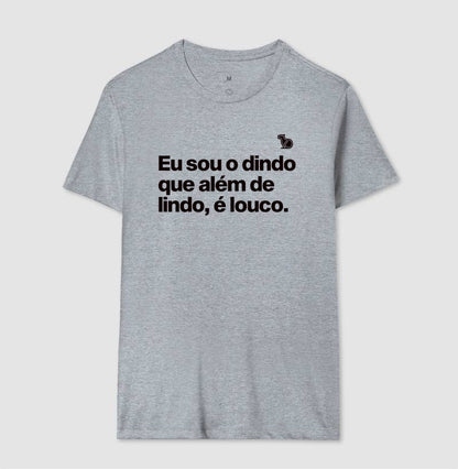 CAMISETA DINDO LINDO E LOUCO