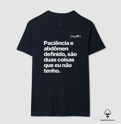 CAMISETA ALGODÃO PERUANO ACADEMIA PACIÊNCIA E ABDÔMEN DEFINIDO