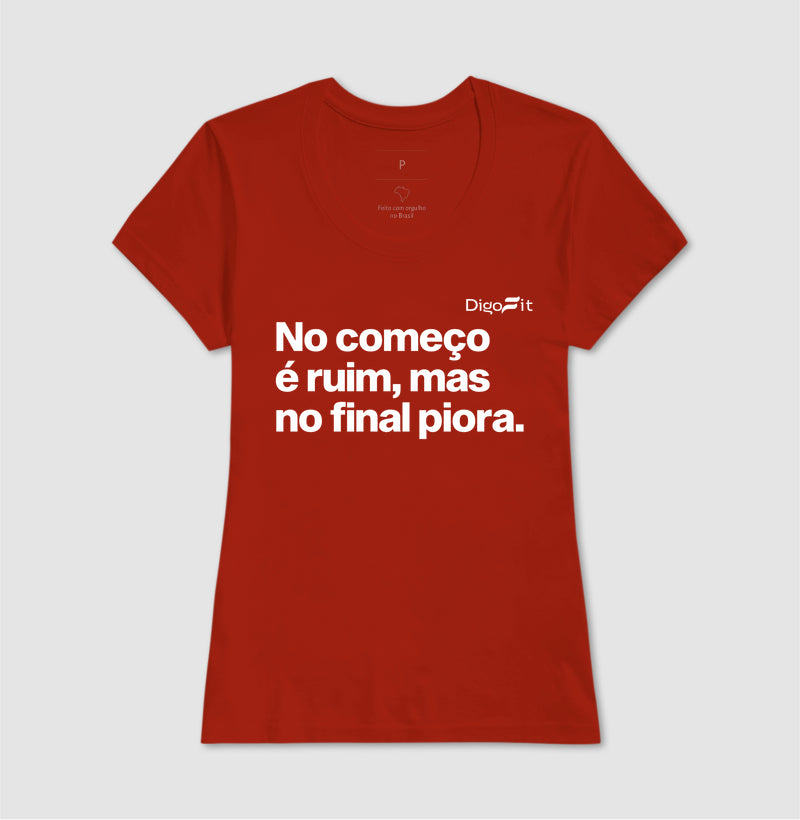 CAMISETA ACADEMIA NO COMEÇO É RUIM MAS NO FINAL PIORA