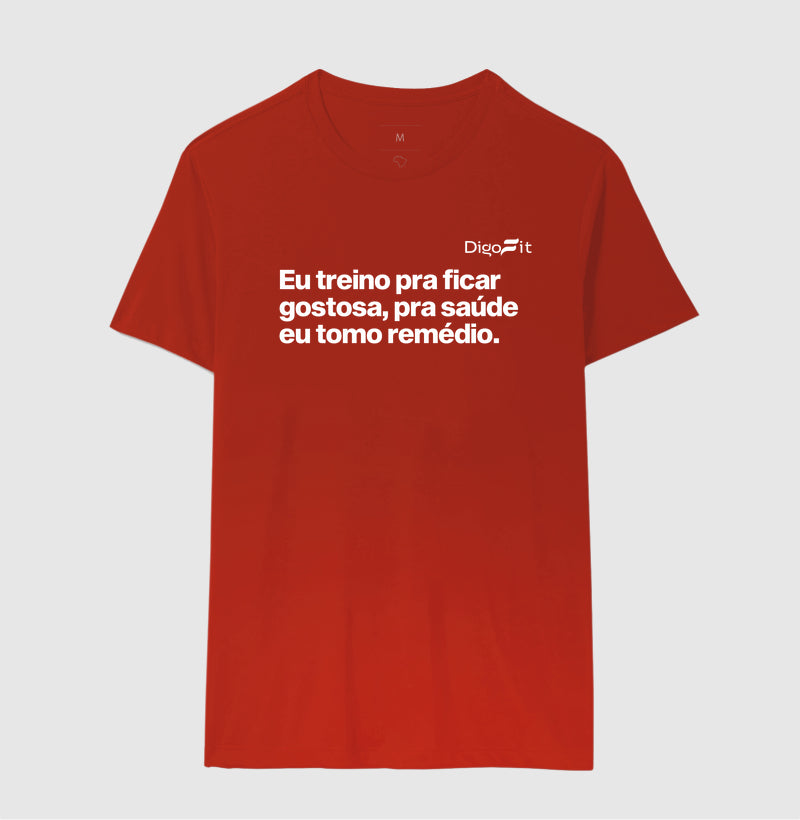 CAMISETA ACADEMIA EU TREINO PRA FICAR GOSTOSA