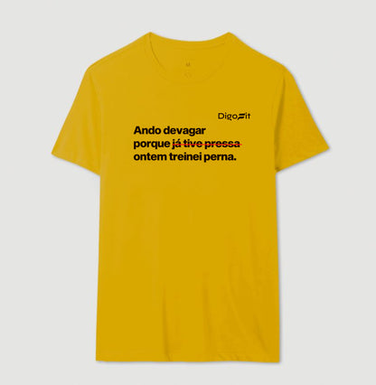 CAMISETA ACADEMIA ONTEM EU TREINEI PERNA