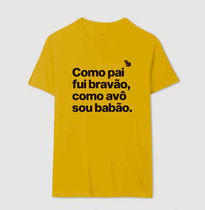CAMISETA PAI BRAVÃO AVÔ BABÃO