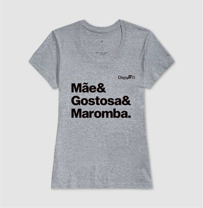 CAMISETA ACADEMIA MÃE GOSTOSA E MAROMBA