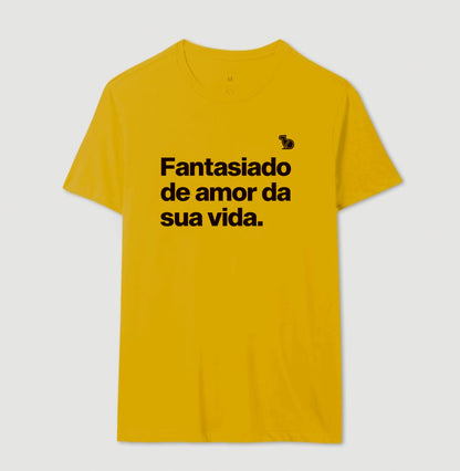 CAMISETA CARNAVAL FANTASIADO DE AMOR DA SUA VIDA