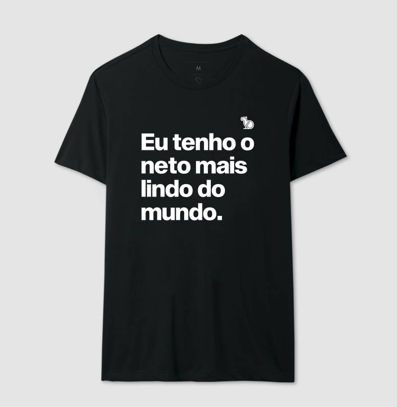 CAMISETA EU TENHO O NETO MAIS LINDO