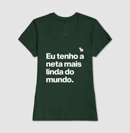 CAMISETA TENHO UMA NETA LINDA
