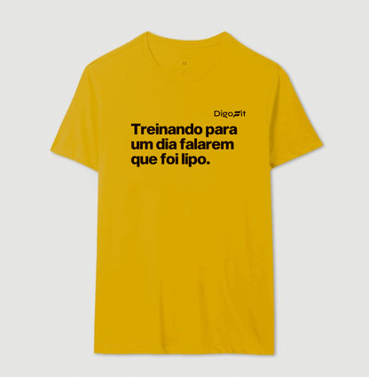 CAMISETA ACADEMIA TREINANDO PARA DIZEREM QUE FOI LIPO