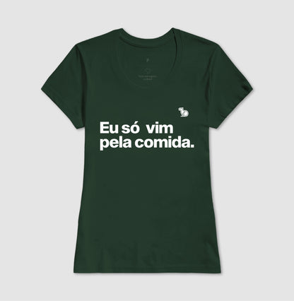 CAMISETA CASAL SÓ VIM PELA COMIDA