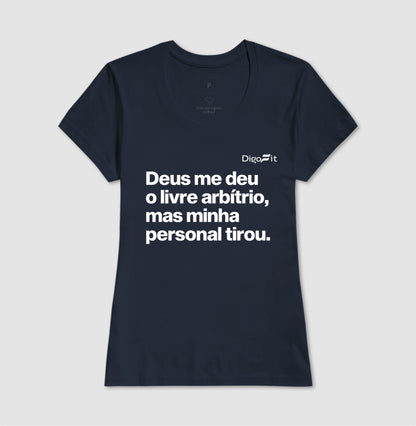 CAMISETA ACADEMIA MINHA PERSONAL TIROU MEU LIVRE ARBÍTRIO