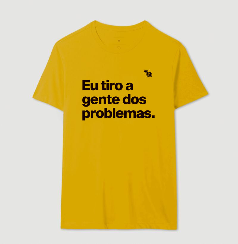 CAMISETA CASAL EU TIRO A GENTE DOS PROBLEMAS