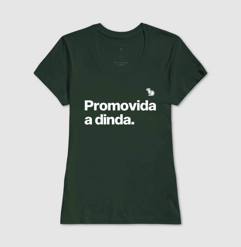 CAMISETA PROMOVIDA A DINDA