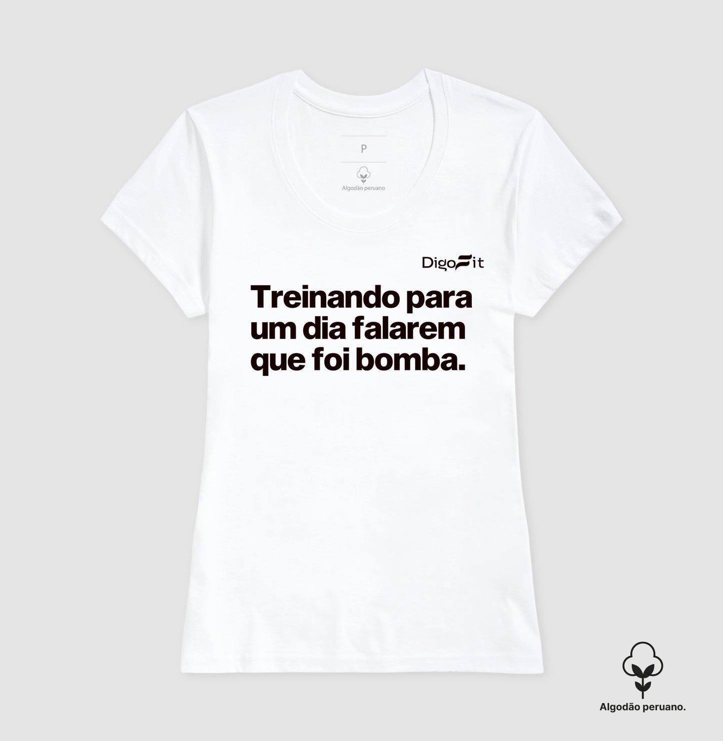 CAMISETA ALGODÃO PERUANO ACADEMIA TREINANDO PARA FALAREM QUE FOI BOMBA