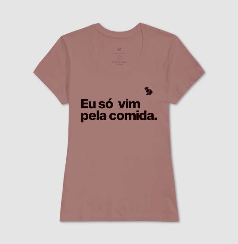 CAMISETA CASAL SÓ VIM PELA COMIDA
