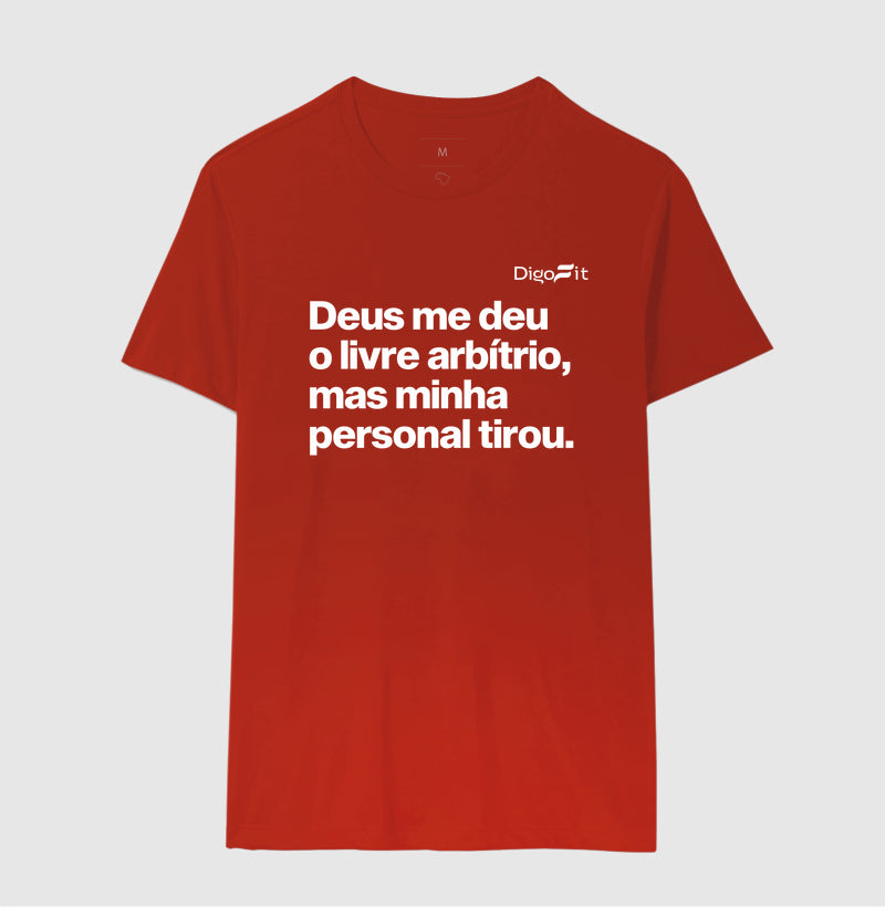 CAMISETA ACADEMIA MINHA PERSONAL TIROU MEU LIVRE ARBÍTRIO