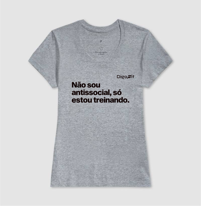 CAMISETA ACADEMIA NÃO SOU ANTISSOCIAL SÓ ESTOU TREINANDO