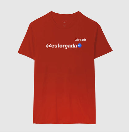 CAMISETA ACADEMIA VERIFICADA COMO ESFORÇADA