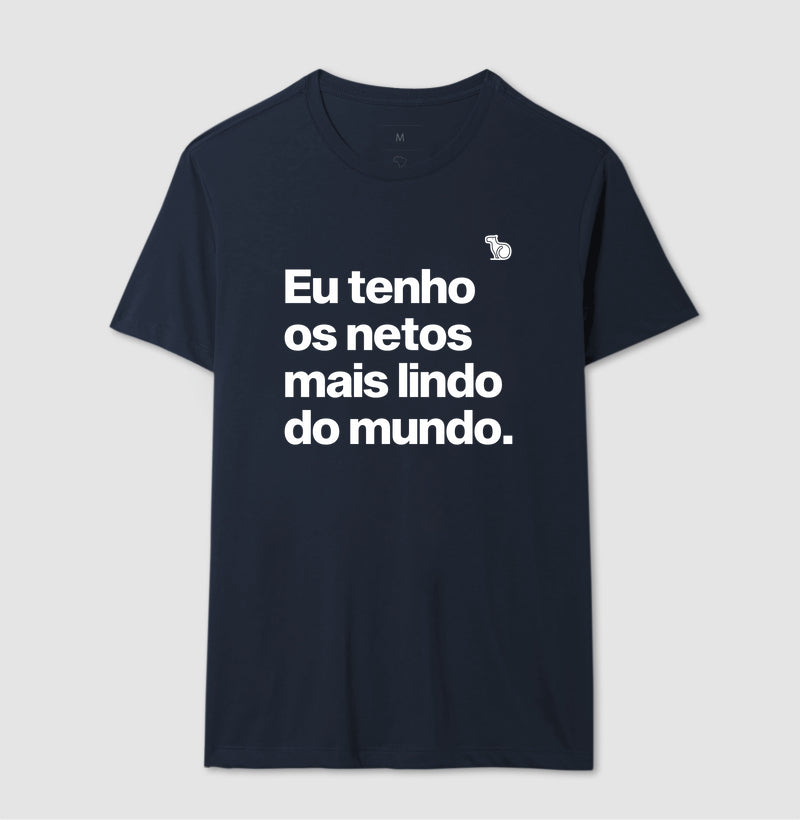 CAMISETA EU TENHO OS NETOS MAIS LINDOS